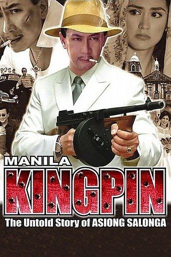 Manila Kingpin: The Asiong Salonga Story film afişi