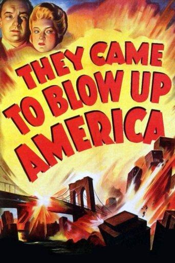 They Came to Blow Up America film afişi