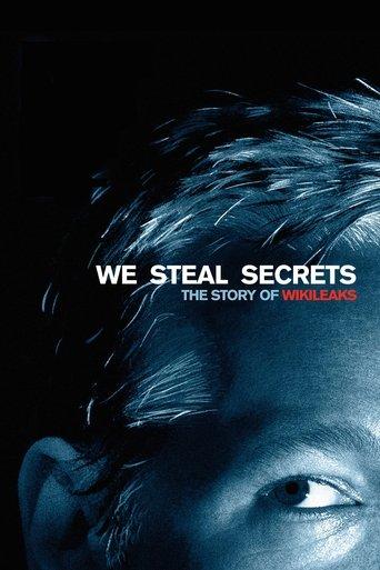 We Steal Secrets: The Story of WikiLeaks film afişi