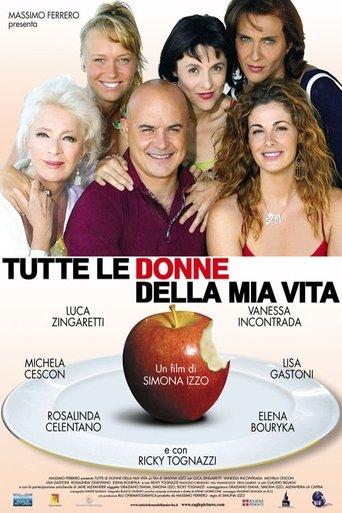 Tutte le donne della mia vita film afişi