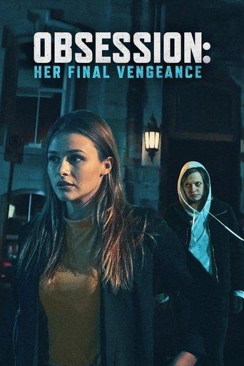 Obsession: Her Final Vengeance film afişi