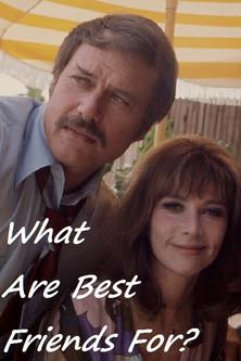 What Are Best Friends For? film afişi