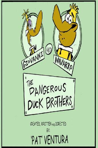 The Dangerous Duck Brothers film afişi