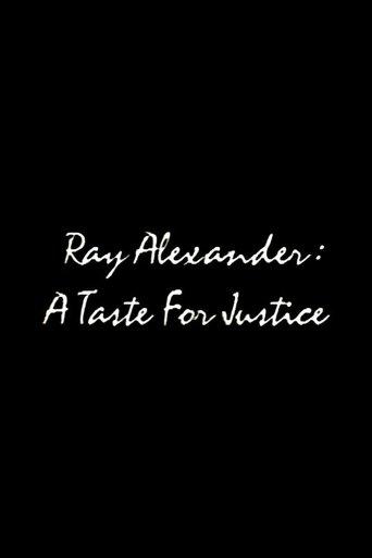 Ray Alexander: A Taste For Justice film afişi