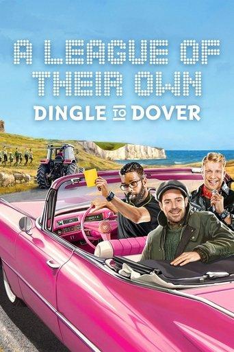 A League of Their Own Road Trip: Dingle To Dover dizi afişi