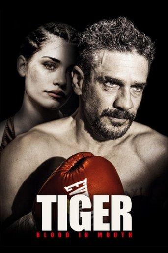Tiger, Blood in the Mouth film afişi
