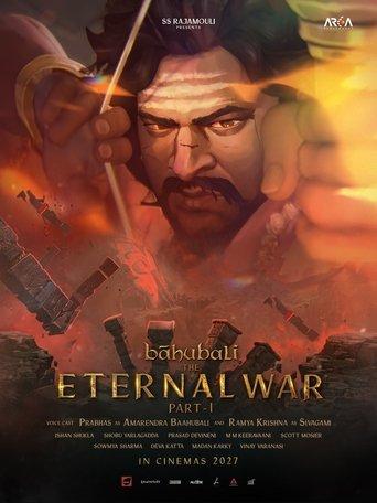 Baahubali: The Eternal War – Part 1 film afişi