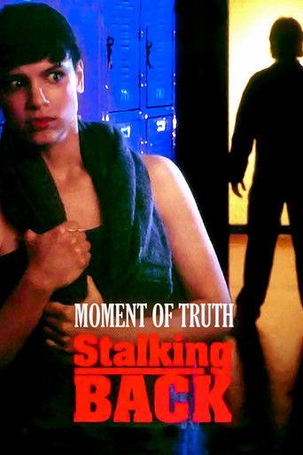 Moment of Truth: Stalking Back film afişi