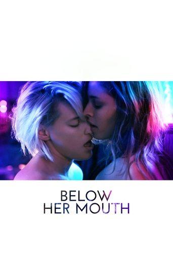 Below Her Mouth film afişi