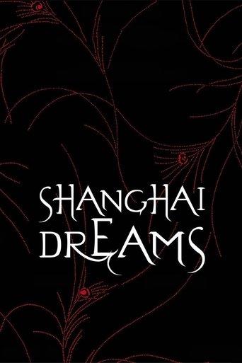 Shanghai Dreams film afişi
