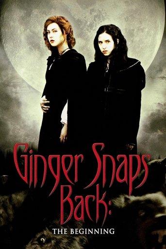 Ginger Snaps Back: The Beginning film afişi