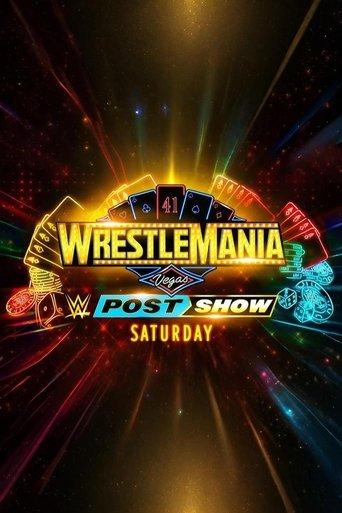 WrestleMania 41 Saturday Post-Show film afişi