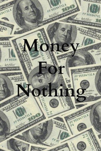 Money For Nothing film afişi