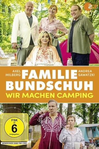 Familie Bundschuh - Wir machen Camping film afişi