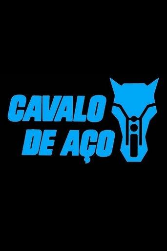 Cavalo de Aço dizi afişi