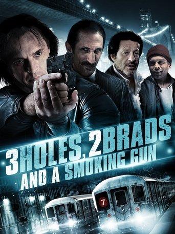 3 Holes and a Smoking Gun film afişi