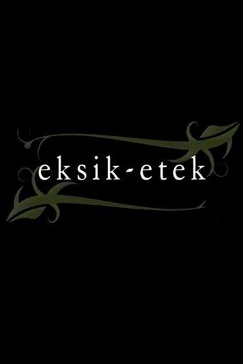 Eksik Etek dizi afişi