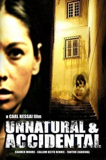 Unnatural & Accidental film afişi
