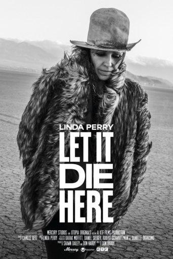 Linda Perry: Let It Die Here film afişi