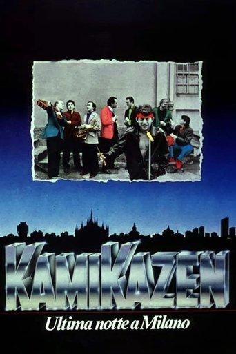 Kamikazen (Ultima notte a Milano) film afişi