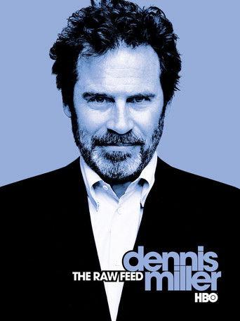 Dennis Miller: The Raw Feed film afişi