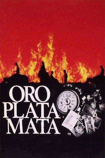 Oro, Plata, Mata film afişi
