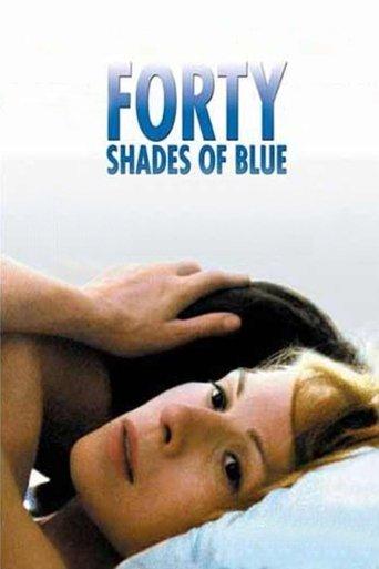 Forty Shades of Blue film afişi