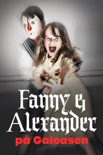 Fanny och Alexander på Galeasen film afişi