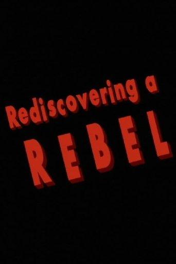 Rediscovering a Rebel film afişi
