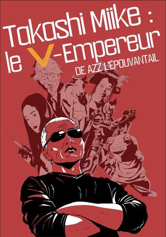 Takashi Miike : The V-Emperor film afişi