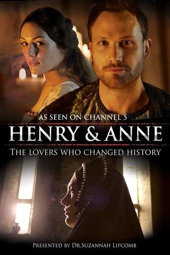 Henry and Anne: The Lovers Who Changed History dizi afişi