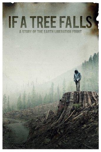 If a Tree Falls: A Story of the Earth Liberation Front film afişi