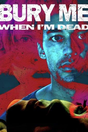 Bury Me When I'm Dead film afişi
