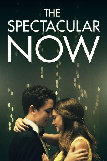 The Spectacular Now film afişi
