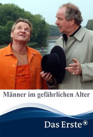 Männer im gefährlichen Alter film afişi