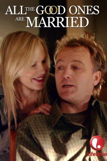 All the Good Ones Are Married film afişi