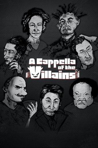 A Cappella of the Villains dizi afişi