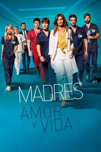 Madres: amor y vida dizi afişi