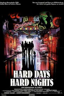 Hard Days, Hard Nights film afişi