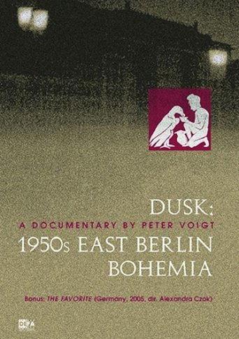 Dusk: 1950s East Berlin Bohemia film afişi