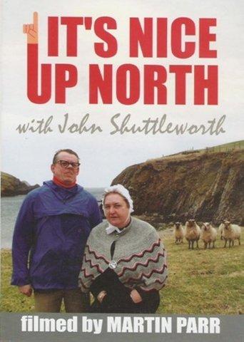 John Shuttleworth: It's Nice Up North film afişi