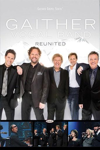 Gaither Vocal Band: Reunited film afişi