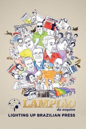 Lampião da Esquina: Lighting Up Brazilian Press film afişi