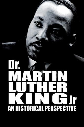 Dr. Martin Luther King, Jr.: A Historical Perspective film afişi