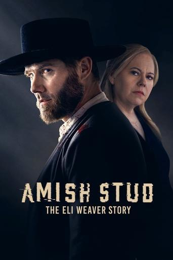Amish Stud: The Eli Weaver Story film afişi