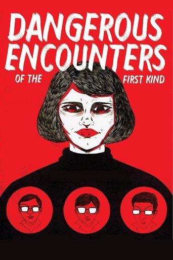 Dangerous Encounters of the First Kind film afişi