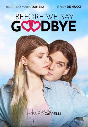 Before We Say Goodbye film afişi