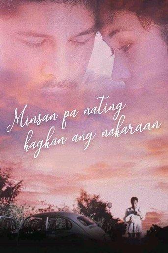 Minsan Pa Nating Hagkan ang Nakaraan film afişi