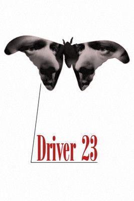 Driver 23 film afişi