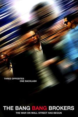 The Bang Bang Brokers film afişi